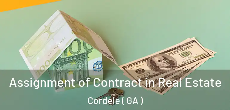  Assignment of Contract in Real Estate Cordele ( GA )