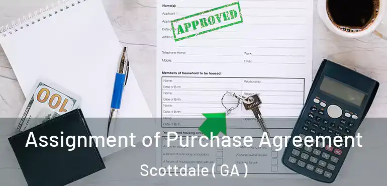  Assignment of Purchase Agreement Scottdale ( GA )