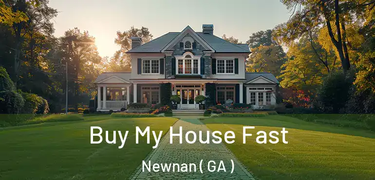  Buy My House Fast Newnan ( GA )