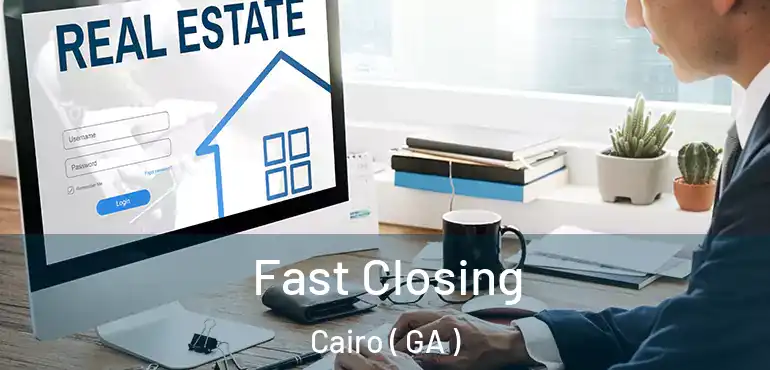  Fast Closing Cairo ( GA )