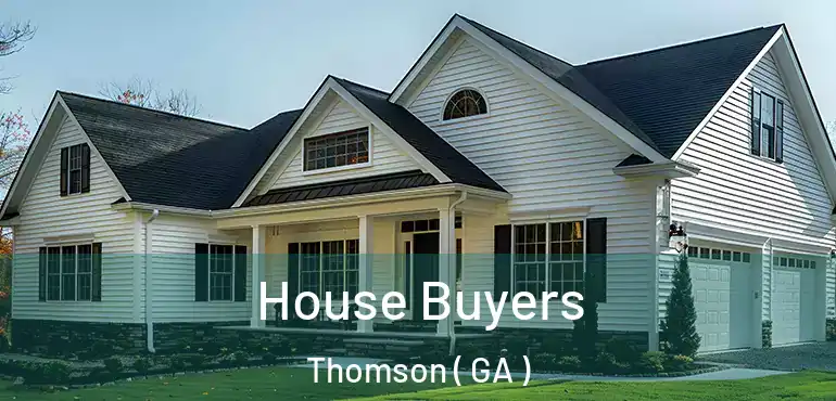  House Buyers Thomson ( GA )