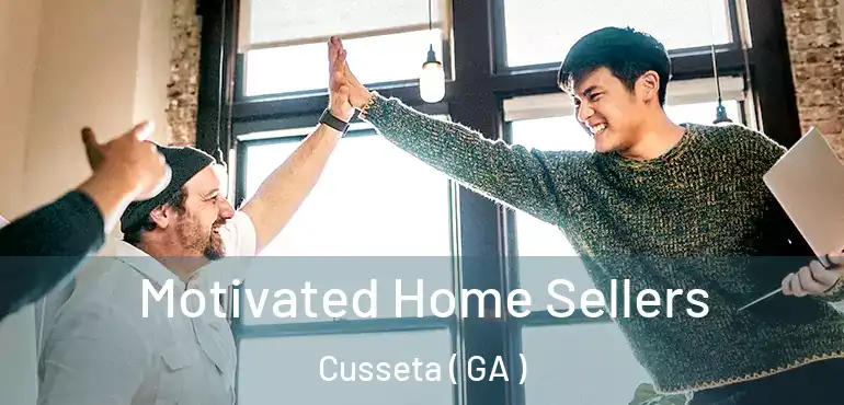  Motivated Home Sellers Cusseta ( GA )