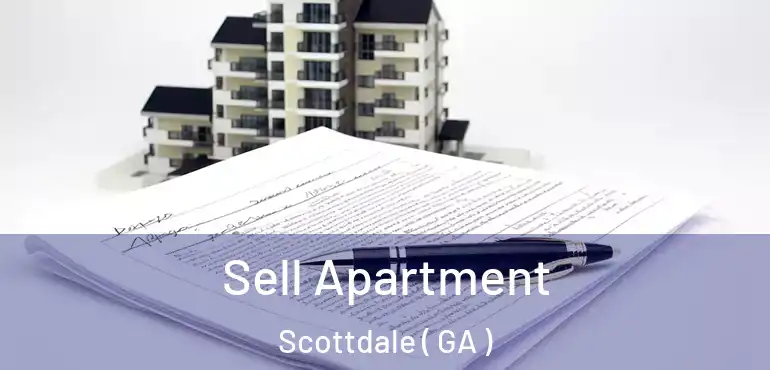  Sell Apartment Scottdale ( GA )