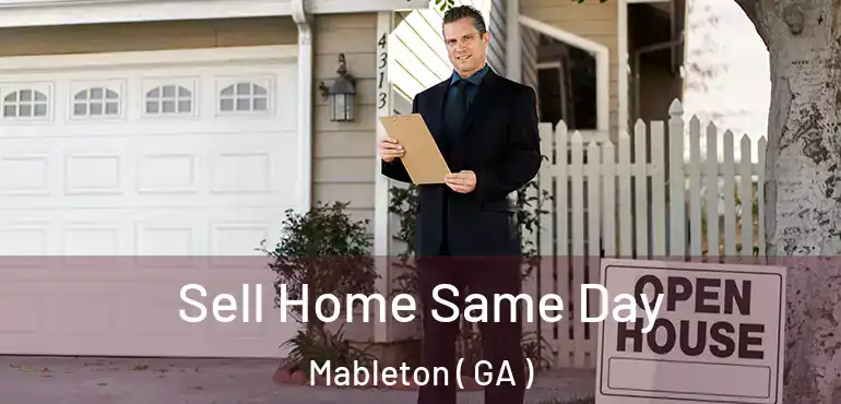  Sell Home Same Day Mableton ( GA )