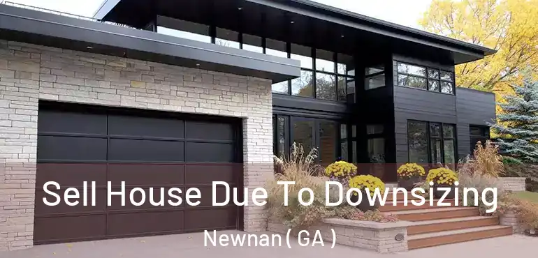  Sell House Due To Downsizing Newnan ( GA )