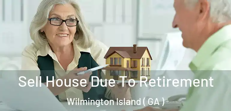  Sell House Due To Retirement Wilmington Island ( GA )