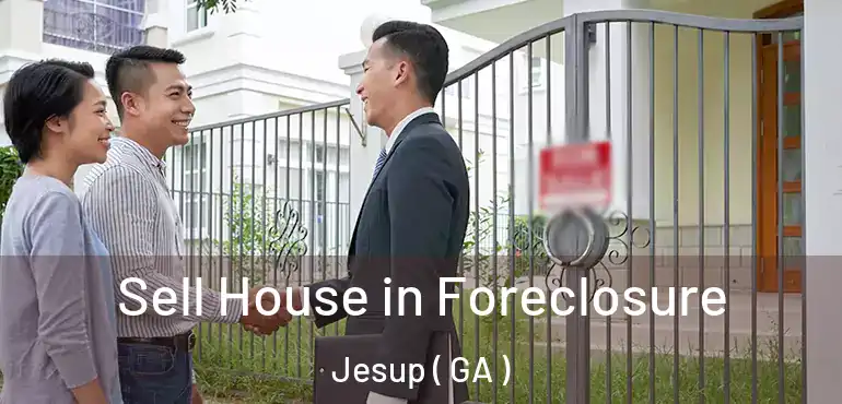  Sell House in Foreclosure Jesup ( GA )