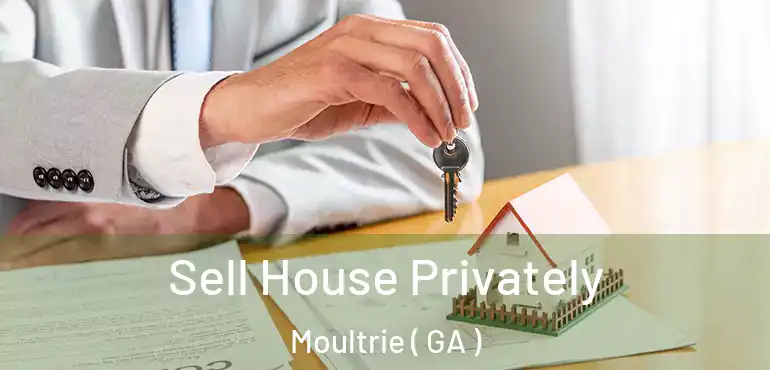  Sell House Privately Moultrie ( GA )