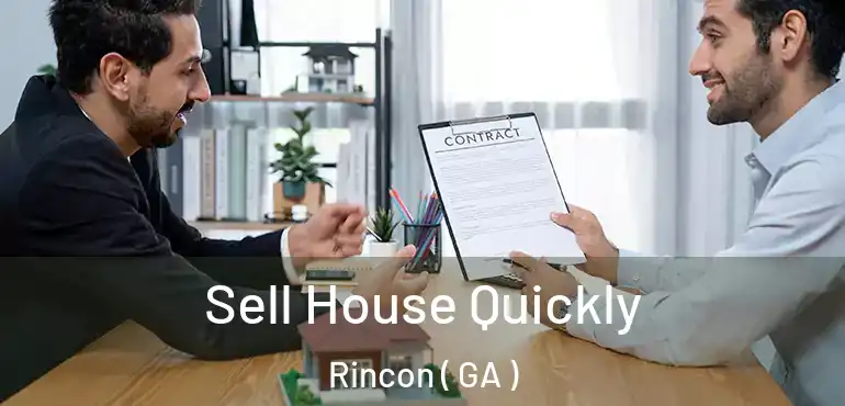 Sell House Quickly Rincon ( GA )