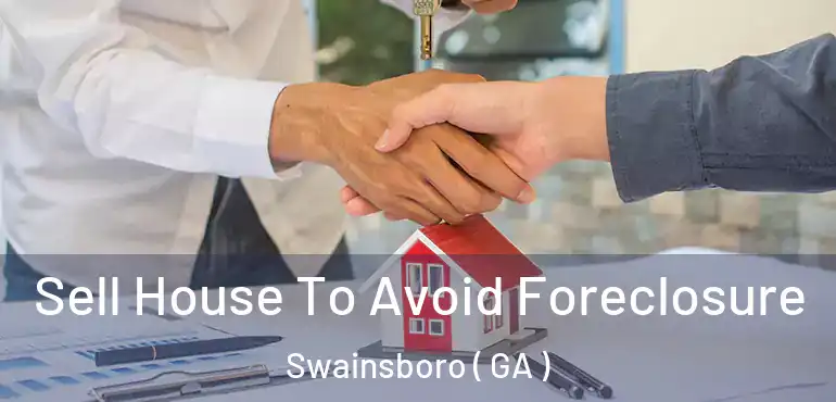  Sell House To Avoid Foreclosure Swainsboro ( GA )