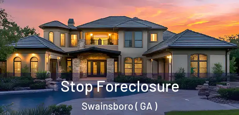 Stop Foreclosure Swainsboro ( GA )
